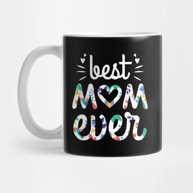 Best Mom Ever by sharukhdesign